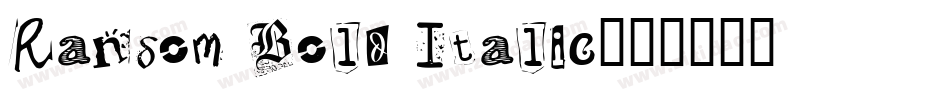 Ransom Bold Italic字体转换